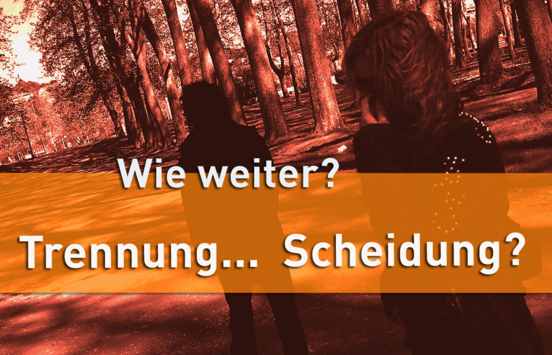 Trennung Scheidung Trennungsjahr Einleitung