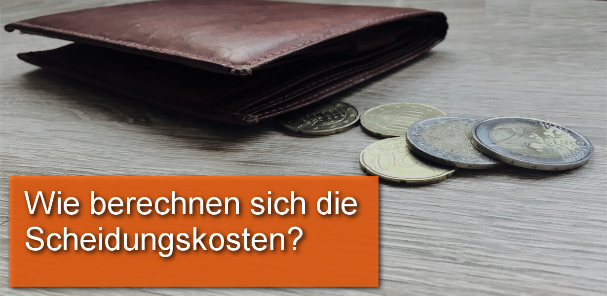 Wie berechnen sich die Scheidungskosten?