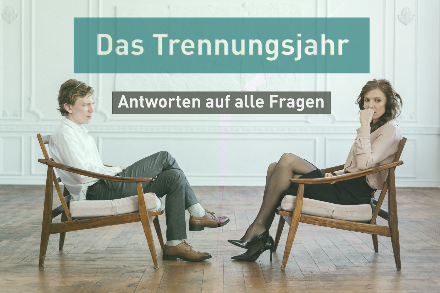 Trennungsjahr - Wie läuft es ab und was ist im Trennungsjahr zu beachten?