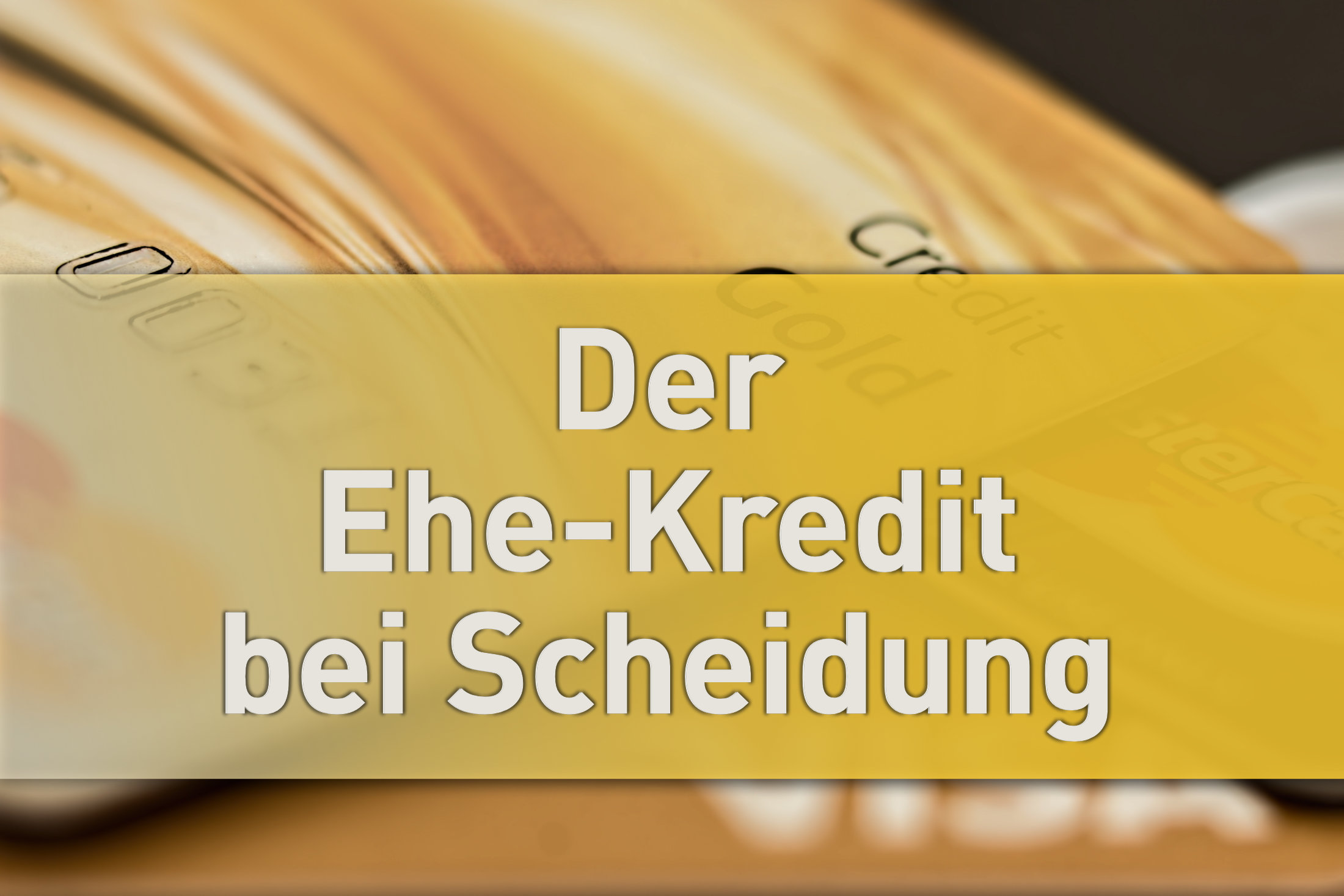 Wer zahlt den Ehe-Kredit bei der Scheidung? 