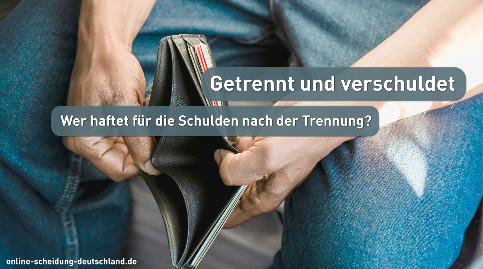 Getrennt und verschuldet - Wer haftet für die Schulden nach der Trennung?