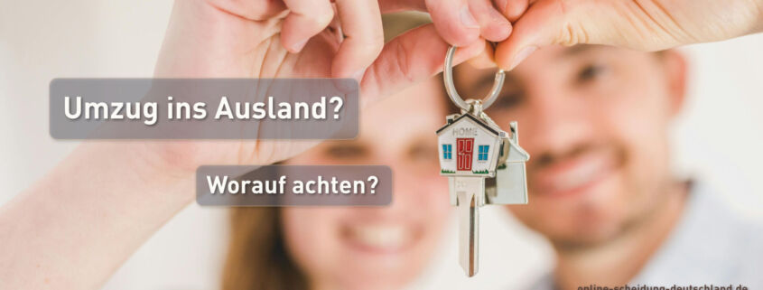 Heiraten und ins Ausland ziehen