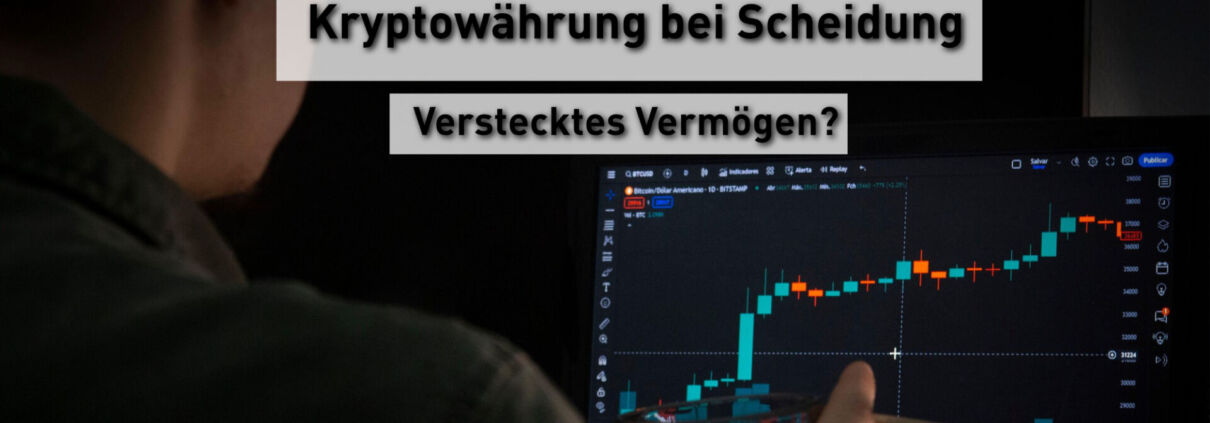 Kryptowährung bei Scheidung - Verstecktes Vermögen?