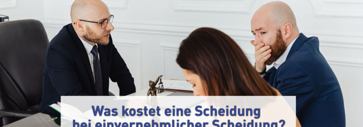 Was kostet eine Scheidung bei einvernehmlicher Scheidung?